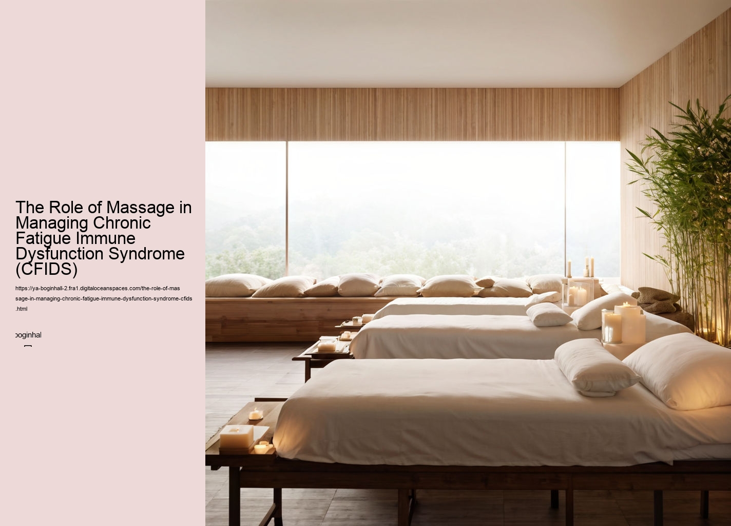 The Role of Massage in Managing Chronic Fatigue Immune Dysfunction Syndrome (CFIDS)